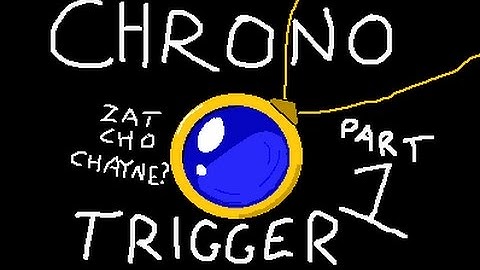 This is going to be epoch - Chrono Trigger - Part 1 (SNES)