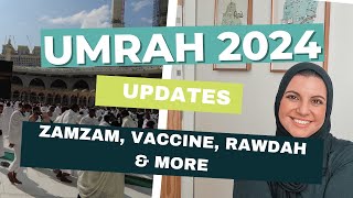 Everything Umrah 2024 Updates  Nusuk, Zamzam, Haramain Train, Vaccines, Children & More