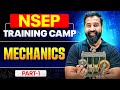 Target NSEP: Mechanics Part-1 || NSEP Training Camp🔥