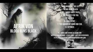 Aerik Von - Blood Runs Black