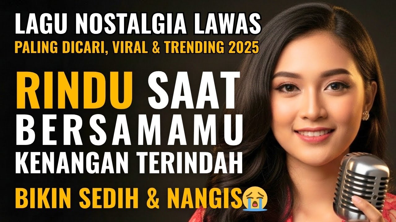 KENANGAN TERINDAH 😭 Lagu Nostalgia 70an 80an 90an Paling Dicari | Lagu Sedih Patah Hati BIKIN NANGIS