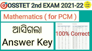 🎯OSSTET ( 2nd) Exam 2022 || ଆସିଗଲା Answer Key || Mathematics (PCM) || OSSTET 2nd 2022 Answer Key ||