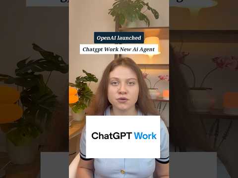 OpenAI Launches ChatGPT Work | New AI Agent powered by GPT-5.6 model - Automate Your Entire Workflow