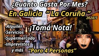✅COSTO DE VIDA EN GALICIA " PARA 4 PERSONAS " #emigrar #españa #galicia