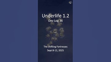 Underlife – Dev Log #36: The Shifting Fortresses