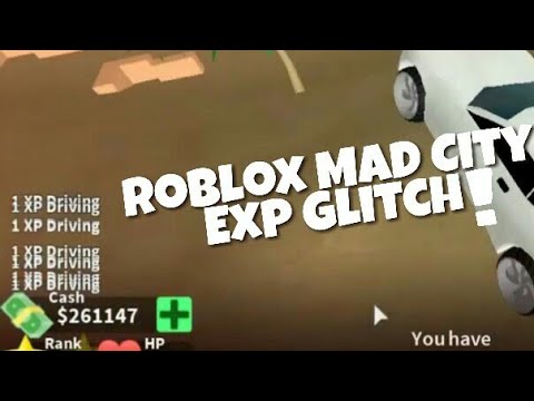 Roblox Mad City Best Exp Glitch Youtube