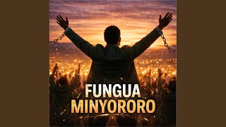 FUNGUA MINYORORO