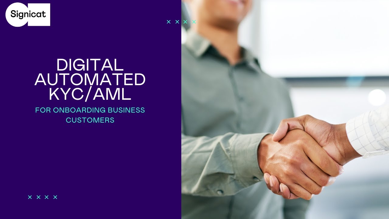 Digital automated KYCAML for onboarding business customers