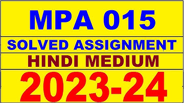 mpa 015 solved assignment 2023-24 | mpa 15 solved assignment in hindi