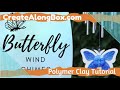 Make Butterfly Wind Chimes with Polymer Clay and Items from our Monthly Subscription Box!