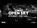 Open Sky | Late Night Afrobeat Drive - Smooth Chill Mix for Long Roads