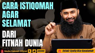 HOW TO BE ISTIQOMAH TO BE SAFE FROM THE FITNA OF THE WORLD - Ustadz Syafiq Riza Basalamah #lectur... screenshot 4