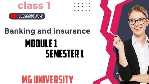 class 1 Banking and insurance semester 1 mg University