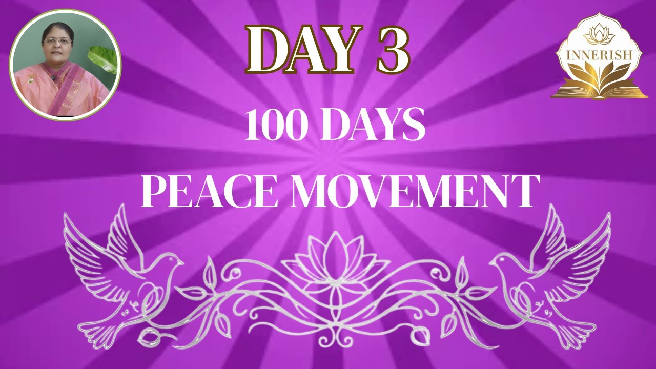 DAY3 l Discover the POWER of 100 Days of Peace Movement