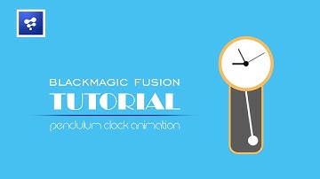 Blackmagic Fusion Tutorial _ Clock Pendulum animation