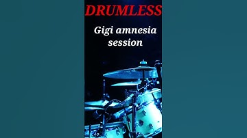 Gigi amnesia | session - drumless #music #drumless #cover #song #drums #drummers #shorts #mobiledrum