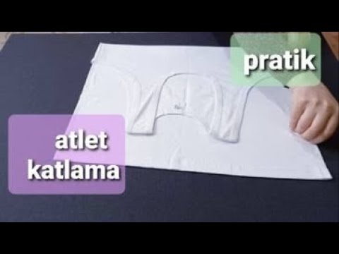 PRATİK ATLET KATLAMA ŞEKİLLERİ/clothing folding technique/техника складывания одежды