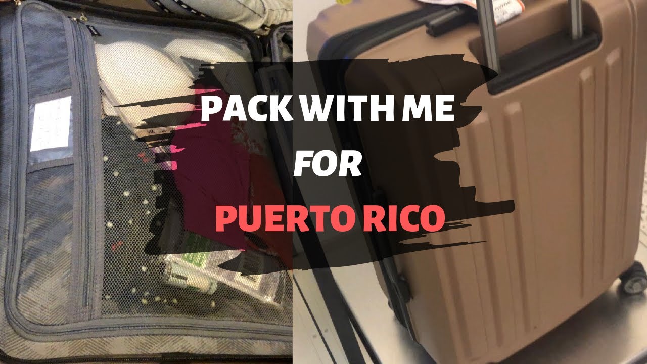 PACK WITH ME for PUERTO RICO packing tips YouTube