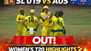 SL U19 vs Australia 😱🔥 | Women’s T20 Highlights | Crazy Wickets!