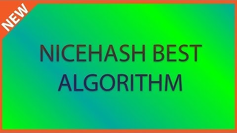 Nicehash best algorithm for each GPU