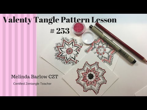 Valenty Tangle Pattern Lesson # 253