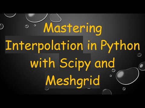 Mastering Interpolation in
