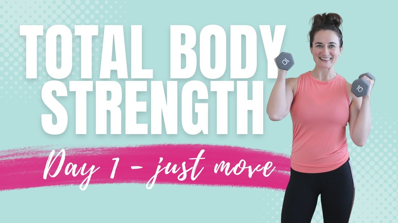 20 Minute Total Body Strength Workout | JUST MOVE - Day 1 🌟 - YouTube