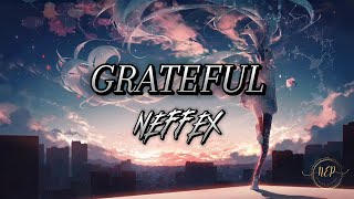 GRATEFUL - NEFFEX (Lyrics)