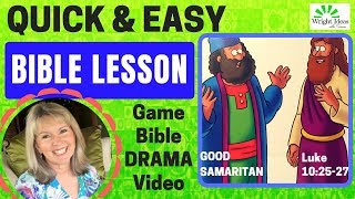 How to plan a QUICK EASY Bible Lesson Good Samaritan