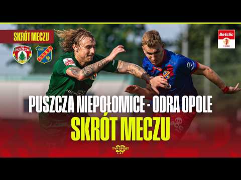Skrót: Puszcza Niepołomice – Odra Opole. Betclic 1 Liga - 3. Kolejka