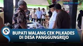 Tinjau Pelaksanaan Pilkades Serentak, Bupati Malang Pastikan Berjalan Aman dan Kondusif