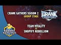Team Vitality vs Shopify Rebellion | Crank Gathers Season 2: Group Stage | StarCraft 2 Tournament