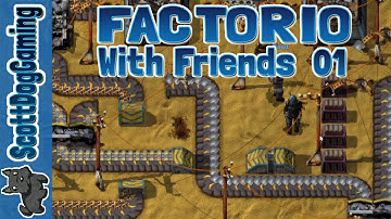 Factorio with Friends Let