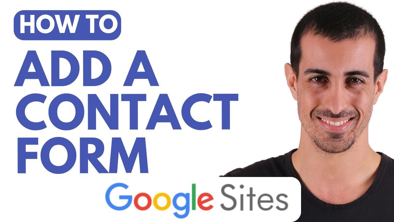 How To Add A Contact Form in Google Sites - YouTube