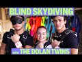 Blindfolded Skydiving w/ The Dolan Twins!