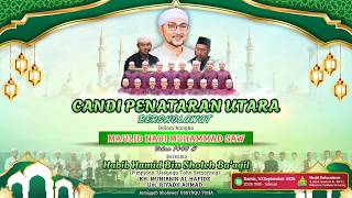 🔴 [ LIVE ] CANDI PENATARAN UTARA BERSHOLAWAT | BERSAMA HABIB HAMID BIN SHOLEH BA'AGIL - USSYAQU TOHA