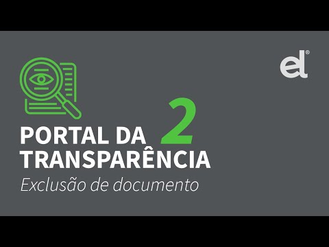 Portal da Transparência - EXCLUSÃO DE DOCUMENTO