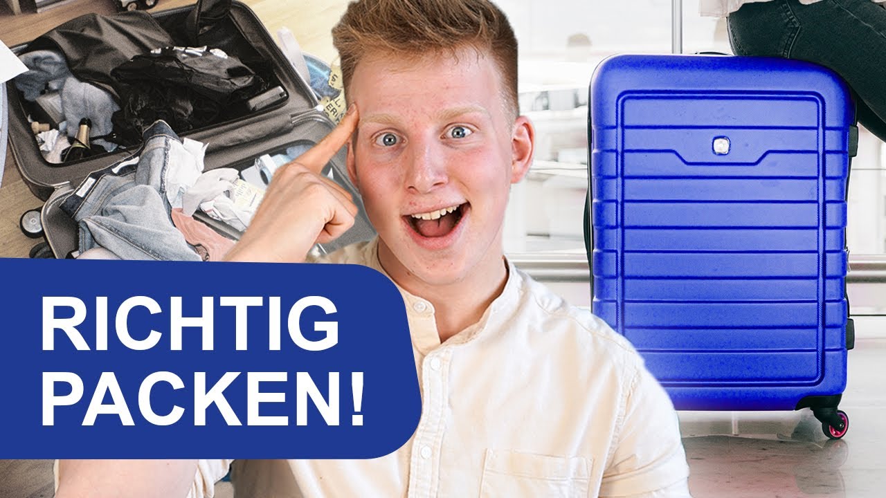 Koffer packen: Leicht gemacht! (5+1 Tipps zum Platz sparen)