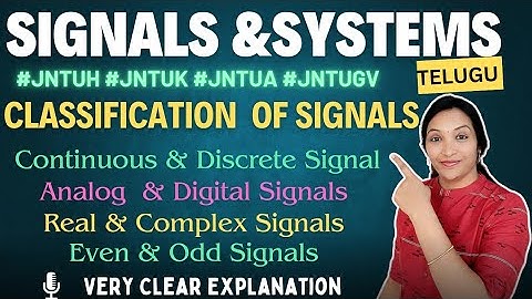 Signals and Systems in Telugu | Classification of Signals in Telugu | #JNTUHSS #JNTUKSS #JNTUASS #SS