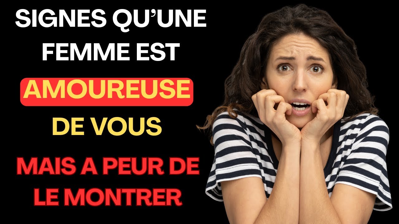 6 signes qu'une Femme est Amoureuse de vous, mais a Peur de le Montrer Stoïcien & Relations