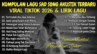 LATEST ACOUSTIC SAD SONGS COLLECTION 2026 - Viral TikTok Heartbreak Songs | Sleep Aid & Lyrics screenshot 2