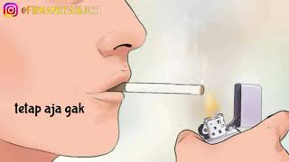 Rancaengang Story WA  Animasi Merokok Keren #Story WA Keren