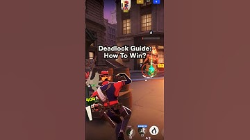 Deadlock Beginner Guide – How To Win Explained