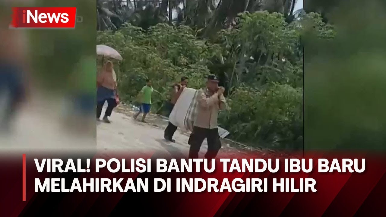 Aksi Heroik Seorang Polisi Tandu Seorang Ibu Usai Melahirkan Di Pedalaman Pekanbaru Riau