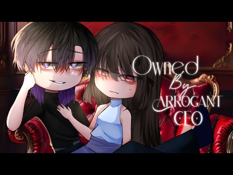 • Owned by Arr0gant CEO • || GCMM || Gacha Indonesia/English