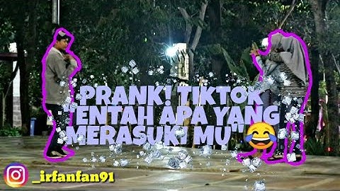 VIRAL KOCAK!! PRANK TIK TOK "ENTAH APA YANG MERASUKI MU"😂 | PRANK-INDONESIA