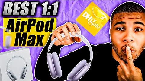 The BEST 1:1 AirPods MAX Vendor on DHgate (Unboxing & Review)