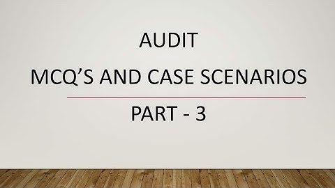 AUDIT MCQ QUESTIONS PART 3 (Q11-15)