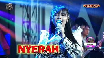 NYERAH - DIAN ANIC  | BUKBER ALL CREW ANICA NADA | JUM
