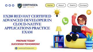 EX288 Red Hat Certified Advanced Developer in Cloud-native Applications Practice Exam | Certivoza